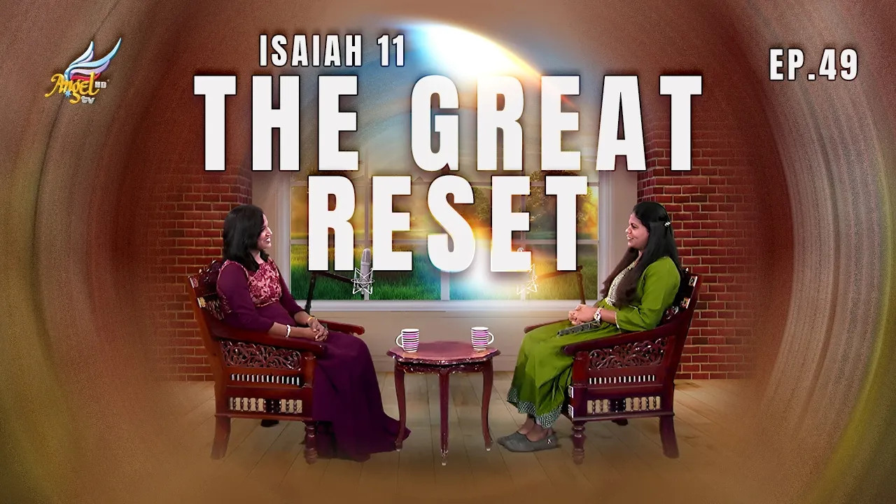 Isaiah 11: The Great Reset
